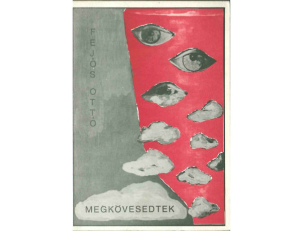 Fejs Ott - Megkvesedtek
