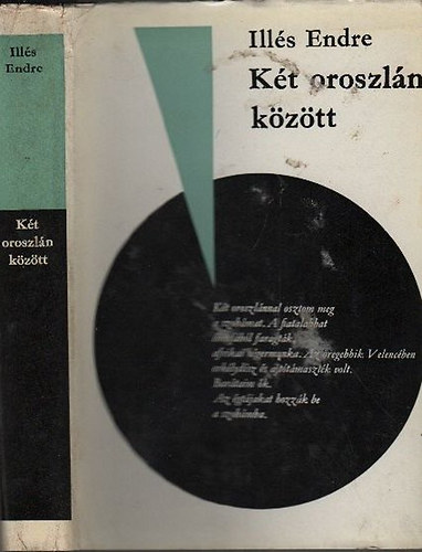 Ills Endre - Kt oroszln kztt (dediklt)