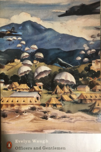 Evelyn Waugh - Officers and Gentlemen