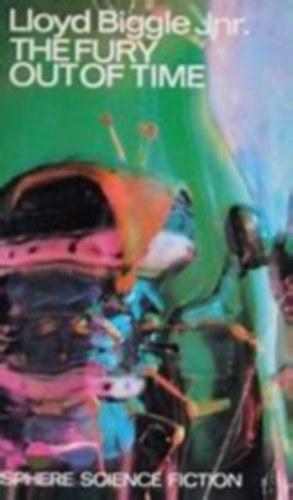 Lloyd Jnr. Biggle - The fury out of time