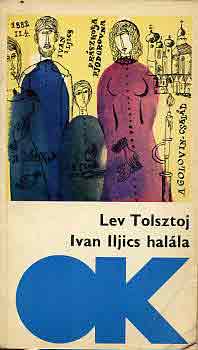 Lev Tolsztoj - Ivan Iljics halála
