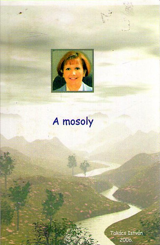 Tak�cs Istv�n - A mosoly