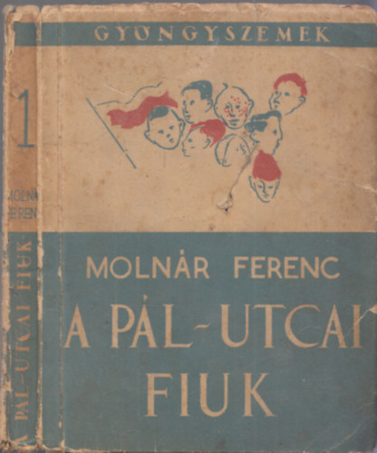 Molnr Ferenc - A Pl-utcai fik (A Pl utcai fik) (Gyngyszemek)
