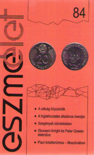 Eszm�let 84. - T�rsadalomkritikai �s kultur�lis foly�irat