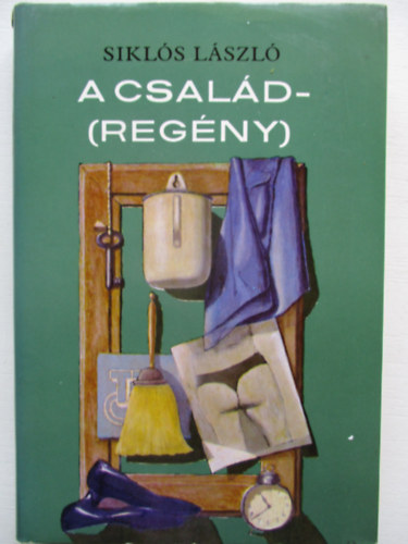 Sikls Lszl - A csald-(regny)