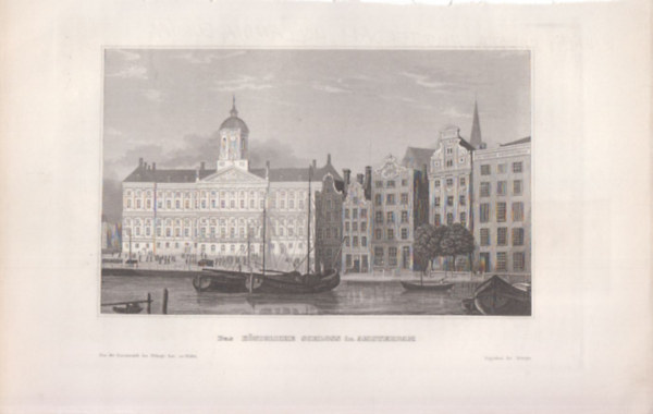 Das knigliche Schloss in Amsterdam (Kirlyi palota, Amszterdam, Hollandia, Eurpa) (16x23,5 cm mret eredeti aclmetszet, 1856-bl)
