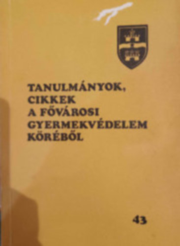 Dr. K�ti J�nos  (szerk.) - Tanulm�nyok cikkek a f�v�rosi gyermekv�delem k�r�b�l