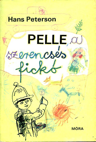 Peterson Hans - Pelle, a szerencs�s fick�