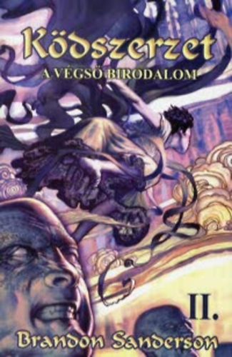 Brandon Sanderson - Ködszerzet II.
