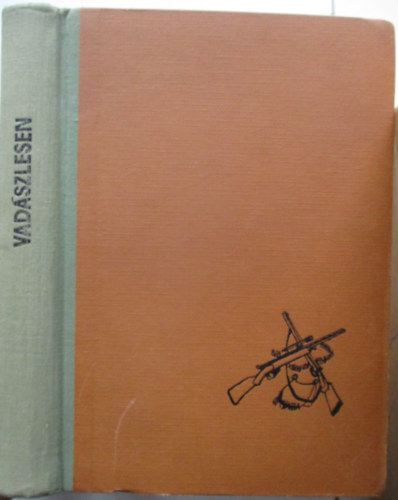 Vber Kroly  (szerk.) - Vadszlesen