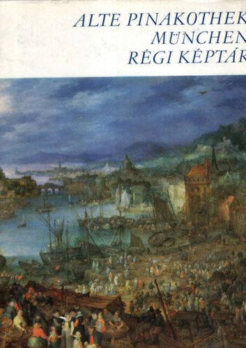 Alfred Langer - Alte Pinakothek München: Régi Képtár