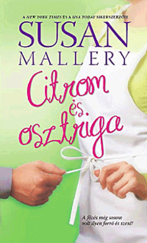 Susan Mallery - Citrom s osztriga