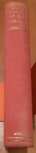 Trochu Francis dr. - Az Ars-i Plbnos Vianney Szent Jnos-Mria-Baptiszta ( 1786-1859 )