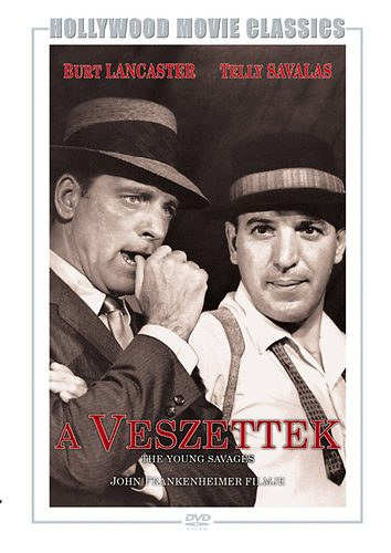 Burt Lancester, Telly Savalas, John Frankenheimer - A veszettek (1 DVD)(Hollywood Movie Classics)