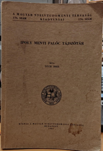 T�th Imre - Ipoly menti pal�c t�jsz�t�r (a Magyar Nyelvtusom. T�rs. kiadv�nyai)