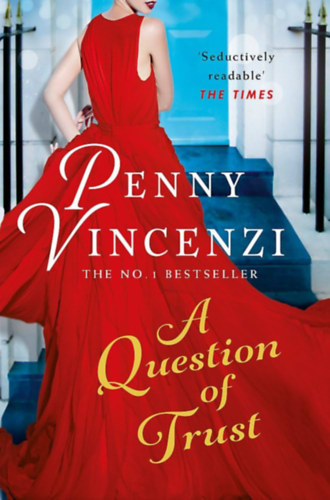Penny Vincenzi - A Question of Trust