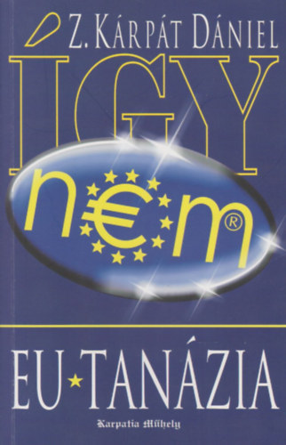 Z. K�rp�t D�niel - EU-tan�zia (�gy nem)