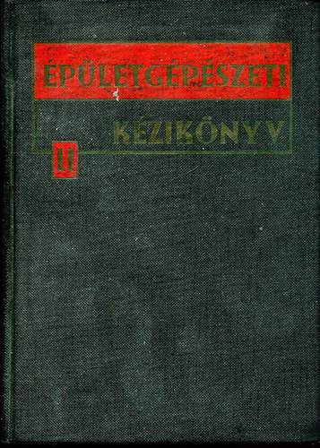 Egyedi László - Épületgépészeti kézikönyv II.