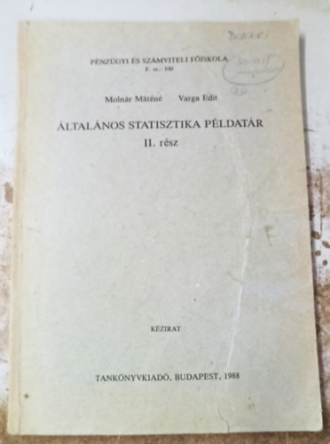Varga Edit Molnr Mtn - ltalnos statisztikai pldatr II. rsz