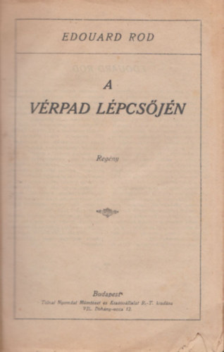 Edouard Rod - A v�rpad l�pcs�j�n