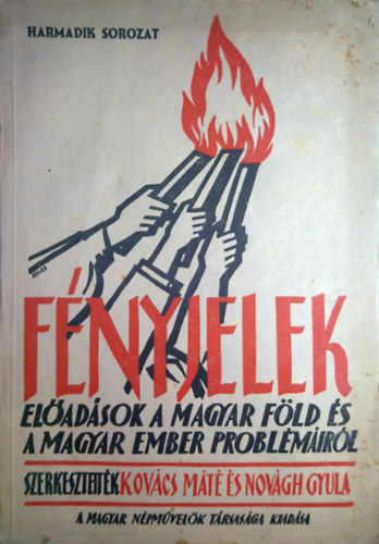 Fnyjelek - Eladsok a magyar fld s a magyar ember problmirl