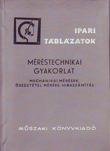 Hargittay Emil - M�r�stechnikai gyakorlat