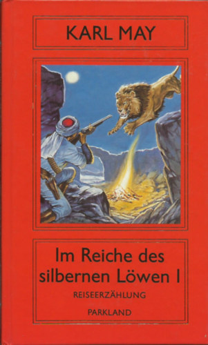 Karl May - Im Reich des silbernen L�wen I-II. Reiserz�hlung