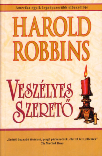 Harold Robbins - Vesz�lyes szeret�