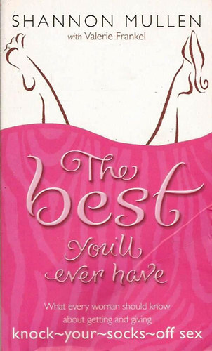 Shannon Mullen - The Best You'll Ever Have