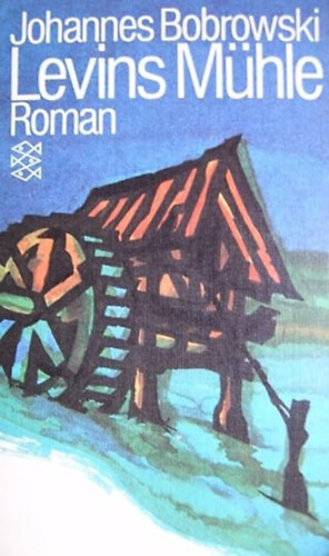 johannes-bobrowski - Levins M�hle