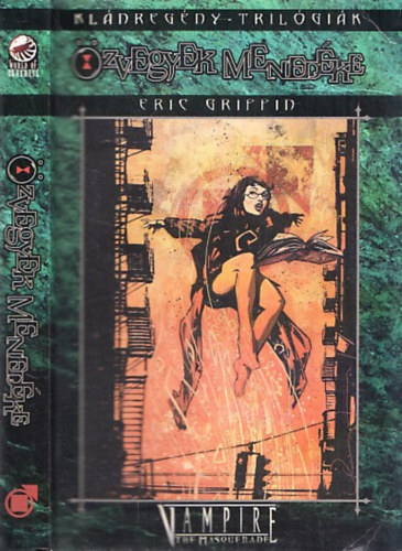 Eric Griffin - Kl�nreg�ny-trill�gi�k: �zvegyek mened�ke (Tremere I.)