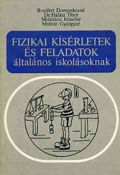 Bonifertn-Dr. Halsz-Molnr - Fizikai ksrletek s feladatok ltalnos iskolsoknak