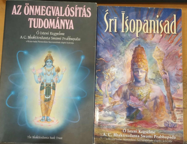 Bhaktivedanta Swami Prabhupda - 2 db Swami: Az nmegvalsts tudomny + Sr Isopanisad