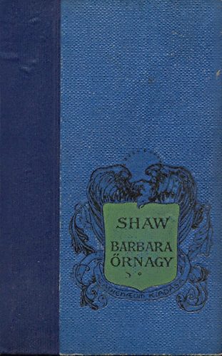 Bernard Shaw - Barbara �rnagy