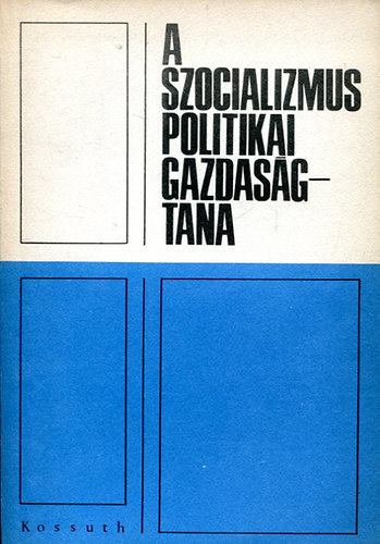 Bartalos János (szerk.), Vilmos József - A szocializmus politikai gazdaságtana