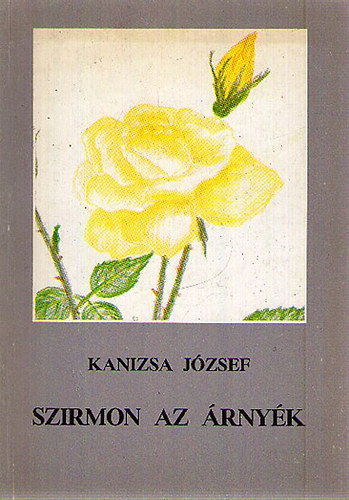 Kanizsa Jzsef - Szirmon az rnyk