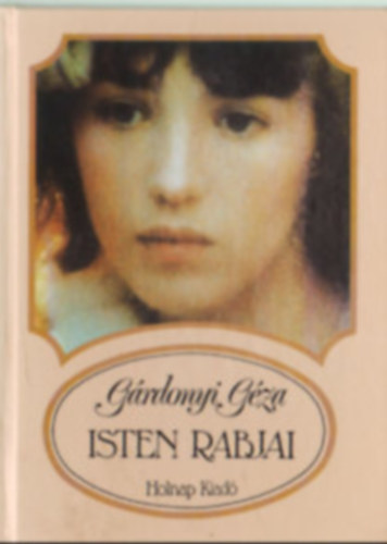 G�rdonyi G�za - Isten rabjai