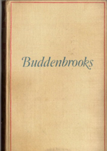 Thomas Mann - Buddenbrooks