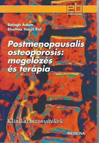 Balogh �.- Bhattoa Harjit Pal - Postmenopausalis osteroporosis: megel�z�s �s ter�pia