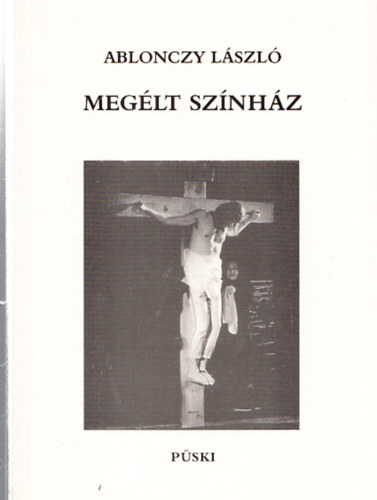 Ablonczy László - Megélt színház (Dedikált)