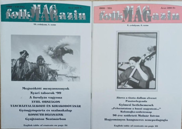 Nagy Zolt�n (f�szerk.) - 2 db Folk Magazin: 1998. t�l �s 1999. tavasz