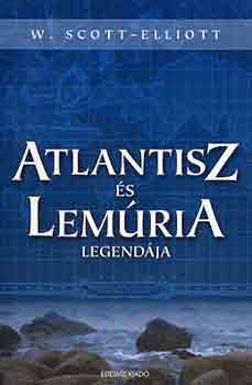 Scott-Elliott - Atlantisz s Lemria legendja