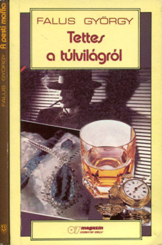 Falus György - 2 db Falus György kötet: A pesti maffia - Tettes a túlvilágról