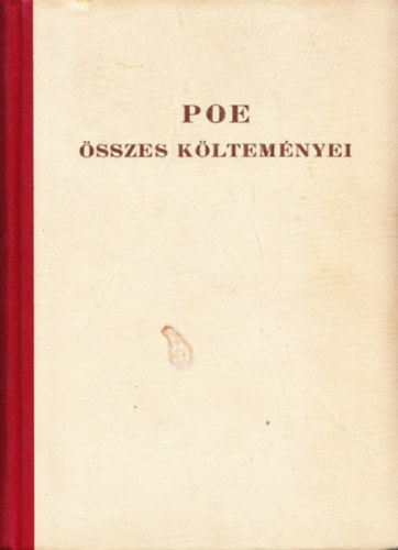 Edgar Allan Poe - Edgar Allan Poe �sszes k�ltem�nyei