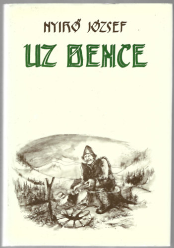 Nyir Jzsef - Uz Bence