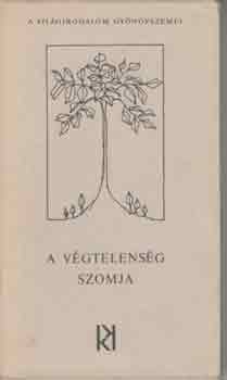 A v�gtelens�g szomja