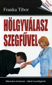 Franka Tibor - H�lgyv�lasz szegf�vel