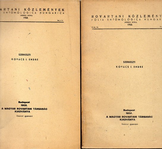 Kovcs I. Endre  (szerk.) - Rovartani kzlemnyek - Folia Entomologica Hungarica 1958. Tomus XI. (Teljes vfolyam, 1-33.)