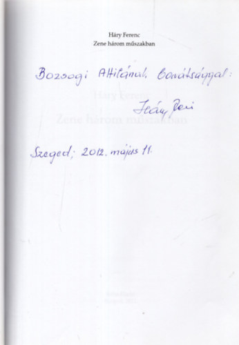 Hry Ferenc - Zene hrom mszakban - dediklt