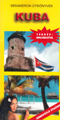 Monos J�nos - Kuba (Dekameron �tik�nyvek)